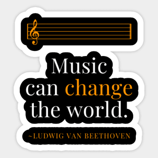 Music can change the world, Sticker